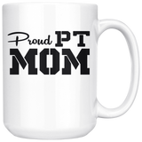 Drinkware Proud PT Mom Mug - Physio Memes