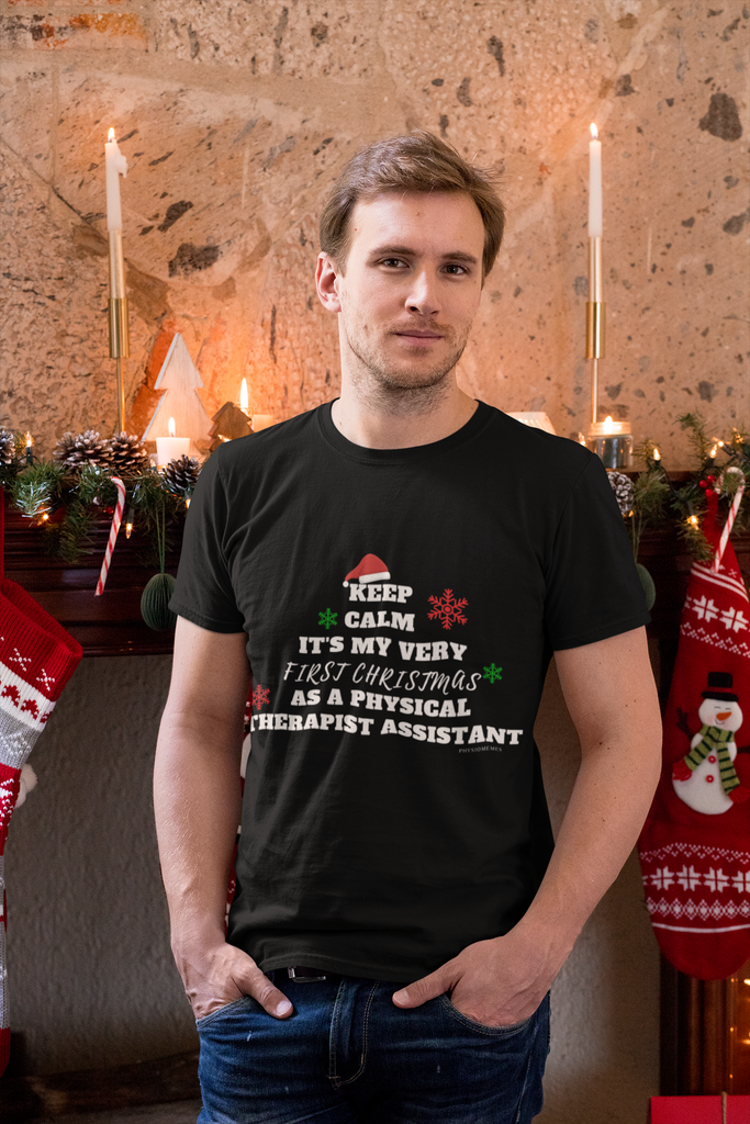T-Shirt Keep Calm- It's My First Christmas PTA Shirt - Physio Memes