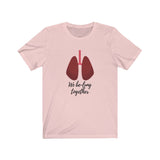 T-Shirt We Be-Lung Together Shirt - Physio Memes