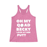 Tank Top Oh My Quad Becky Look At Her Putt Racerback Tank - Physio Memes