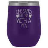 Wine Tumbler Be Safe Drink With a PTA Wine Tumbler - Physio Memes