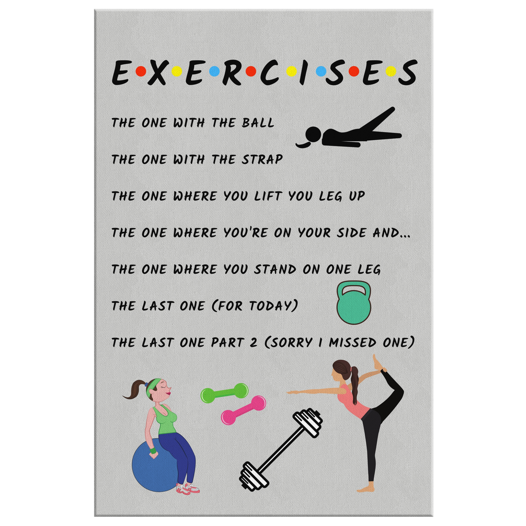 Canvas Wall Art 3 Exercises (Friends) Canvas - Physio Memes