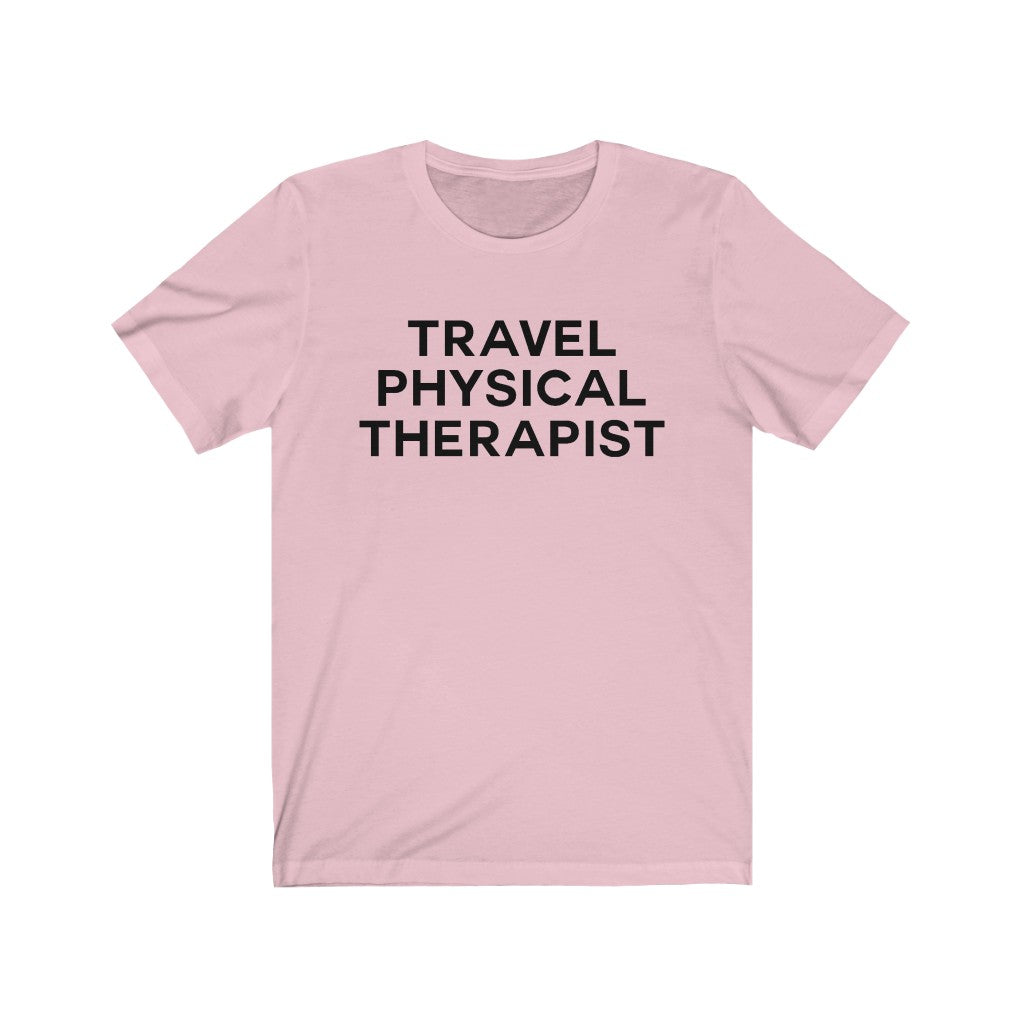 T-Shirt Travel Physical Therapist Shirt - Physio Memes