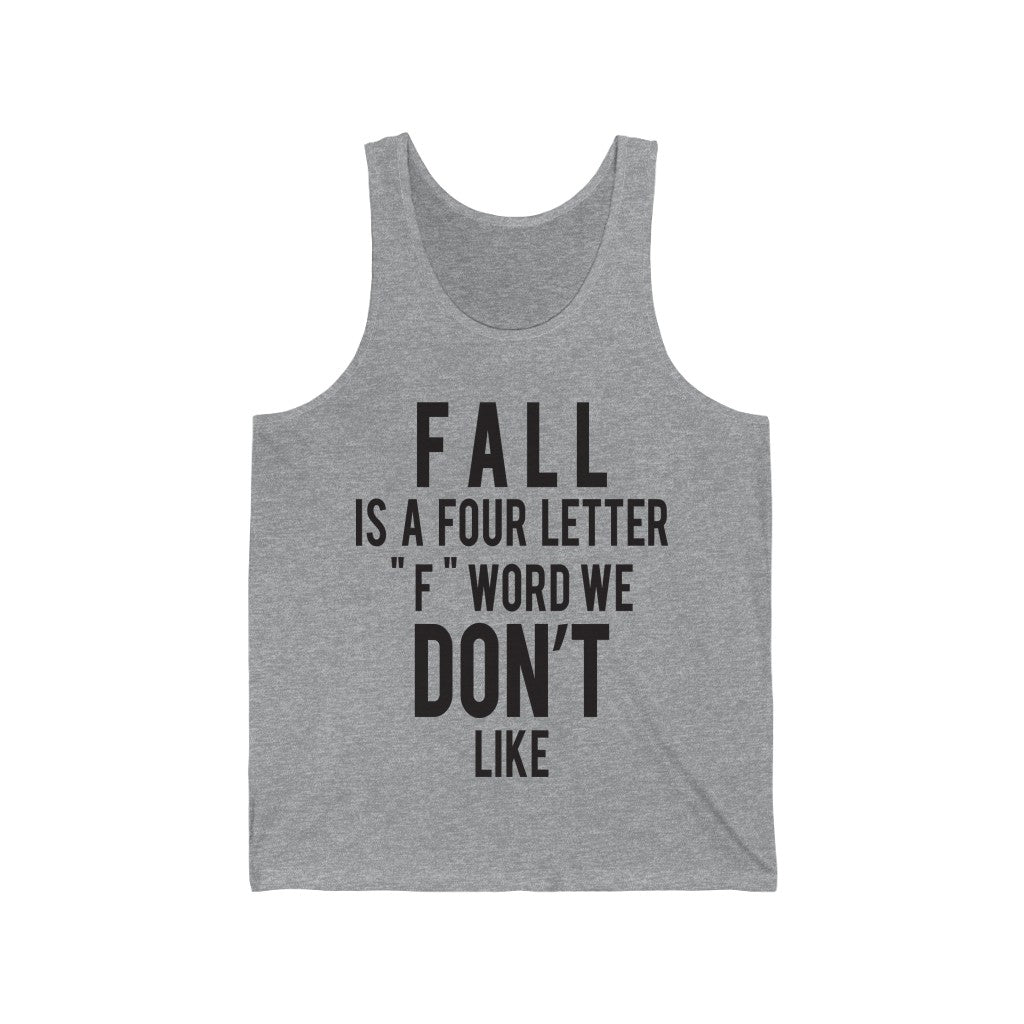 Tank Top Fall Is a 4 Letter Word We Don't Like Men's Tank - Physio Memes