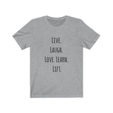 T-Shirt Live Laugh Love Learn Lift Shirt - Physio Memes