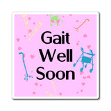 Paper products Gait Well Soon Magnet - Physio Memes