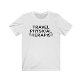 T-Shirt Travel Physical Therapist Shirt - Physio Memes