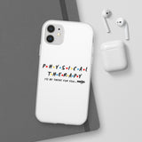 Phone Case Physical Therapy- I'll Be There For You Flexi Phone Case - Physio Memes