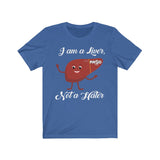 T-Shirt I am a Liver not a Hater Shirt - Physio Memes