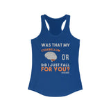 Tank Top Was That My Cerebellum or Did I Just Fall For You? Racerback Tank - Physio Memes