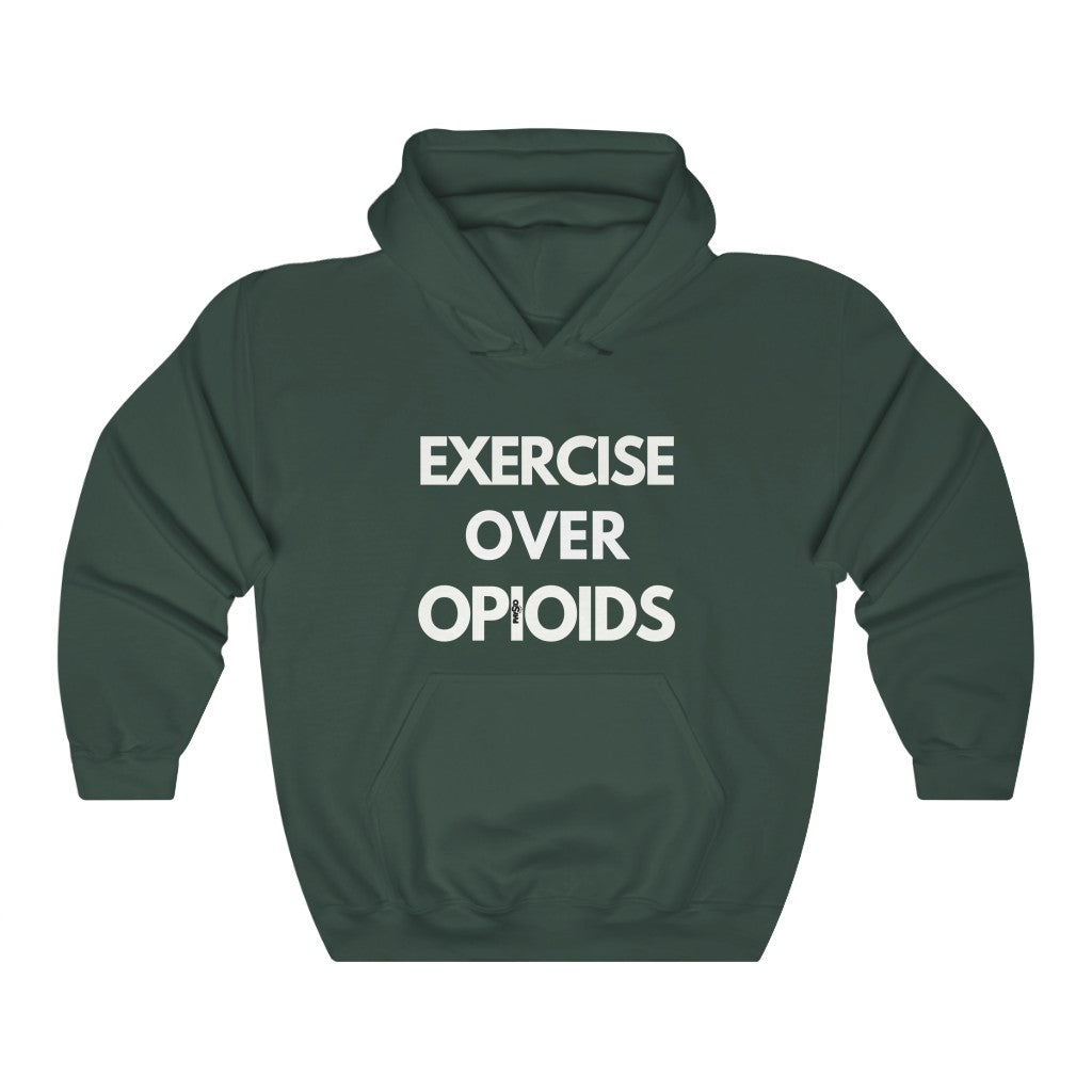 Hoodie Exercise Over Opioids Hoodie - Physio Memes