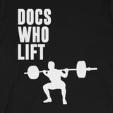 T-Shirt Docs Who Lift Shirt - Physio Memes
