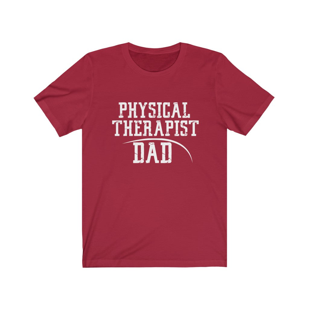 T-Shirt Physical Therapist DAD Shirt - Physio Memes