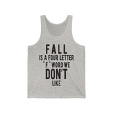 Tank Top Fall Is a 4 Letter Word We Don't Like Men's Tank - Physio Memes