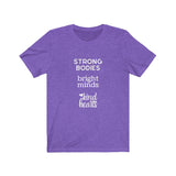T-Shirt Strong Bodies, Bright Minds, Kind Hearts Shirt - Physio Memes