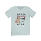 T-Shirt Will Do Physical Therapy Work for Boba Shirt - Physio Memes