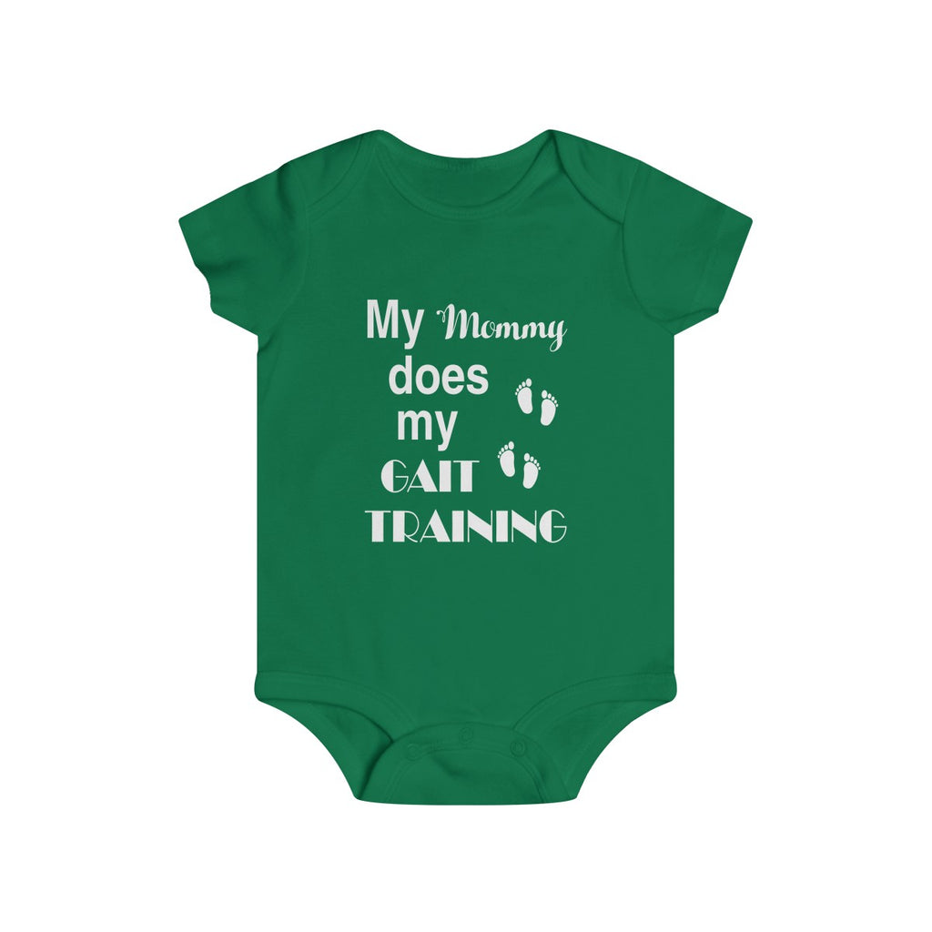 Kids clothes My Mommy does my Gait Training Onesies - Physio Memes