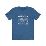 T-Shirt You Can Call Me Doctor in 2021 Shirt - Physio Memes