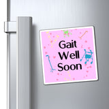 Paper products Gait Well Soon Magnet - Physio Memes