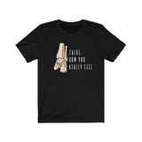 T-Shirt Talus How You Really Feel Shirt - Physio Memes