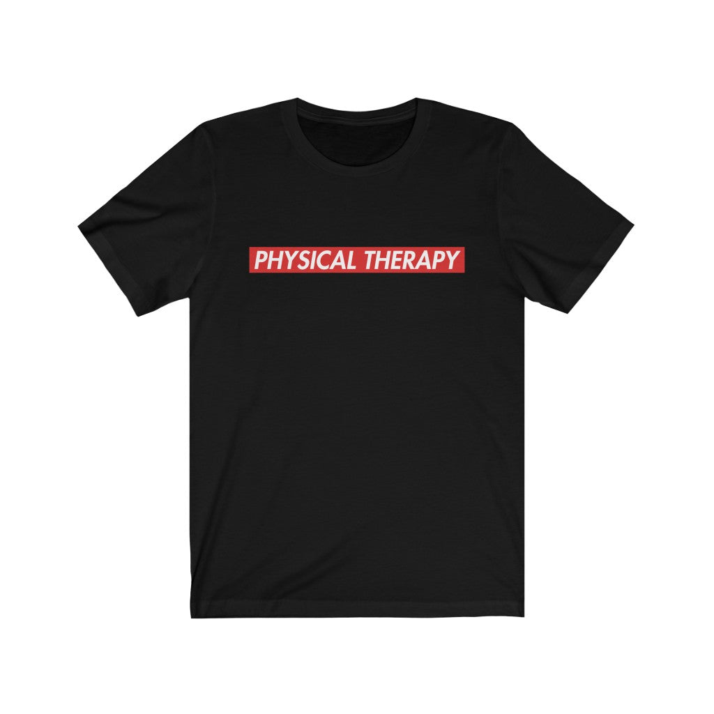 Supreme Physical Therapy Shirt