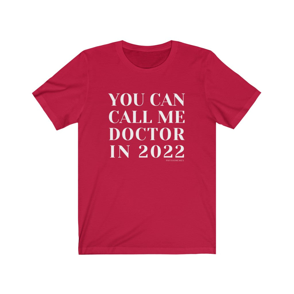 T-Shirt You Can Call Me Doctor in 2022 Shirt - Physio Memes