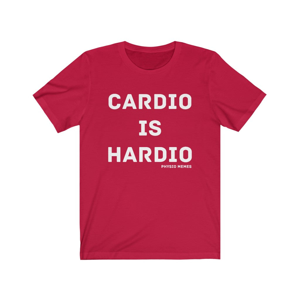 T-Shirt Cardio is Hardio Shirt - Physio Memes