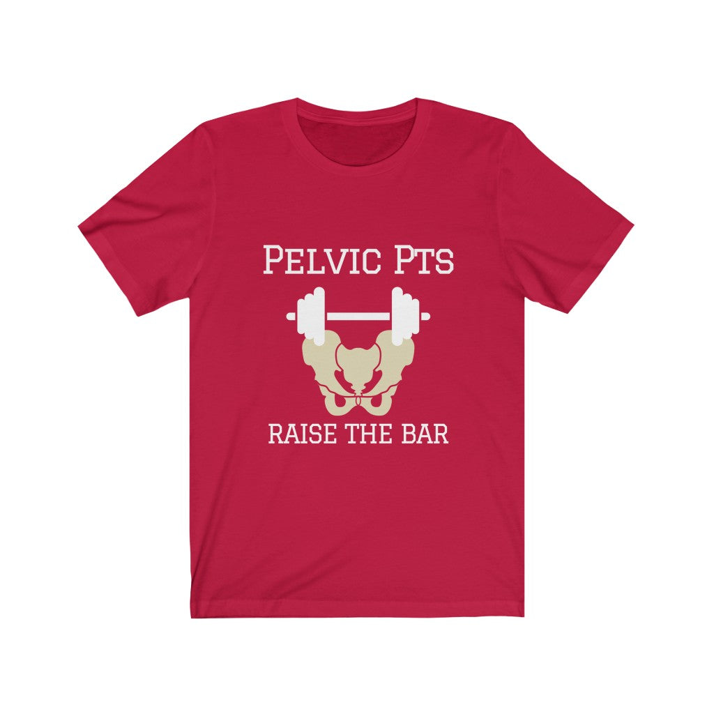 Pelvic PTs Raise The Bar Shirt – Physio Memes