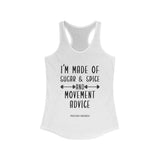 Tank Top I'm Made of Sugar & Spice and Movement Advice Racerback Tank - Physio Memes