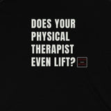 Tank Top Does Your Physical Therapist Even Lift? Men's Tank - Physio Memes