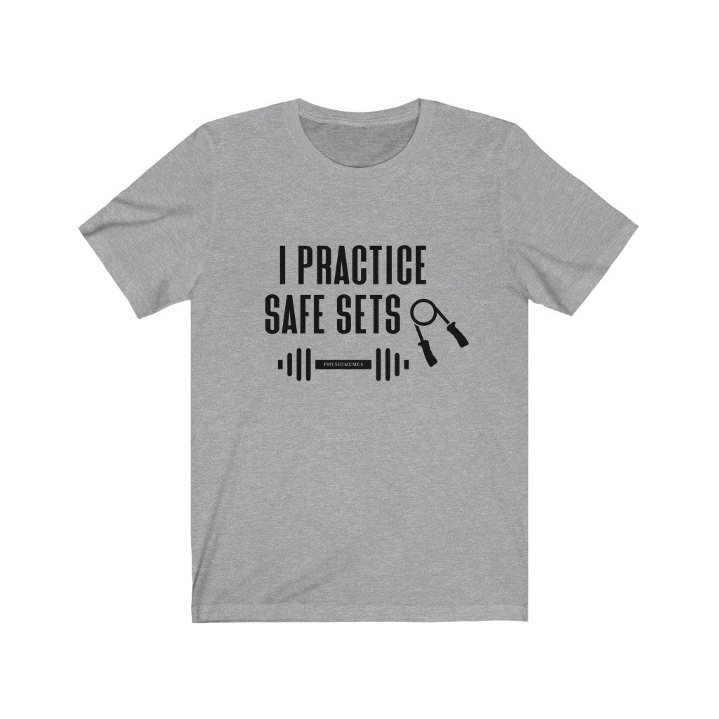 T-Shirt I Practice Safe Sets Shirt - Physio Memes