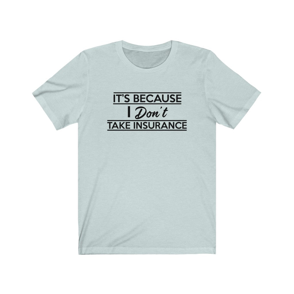 T-Shirt Ask Me Why Our Healthcare Services Are Awesome Shirt - Physio Memes