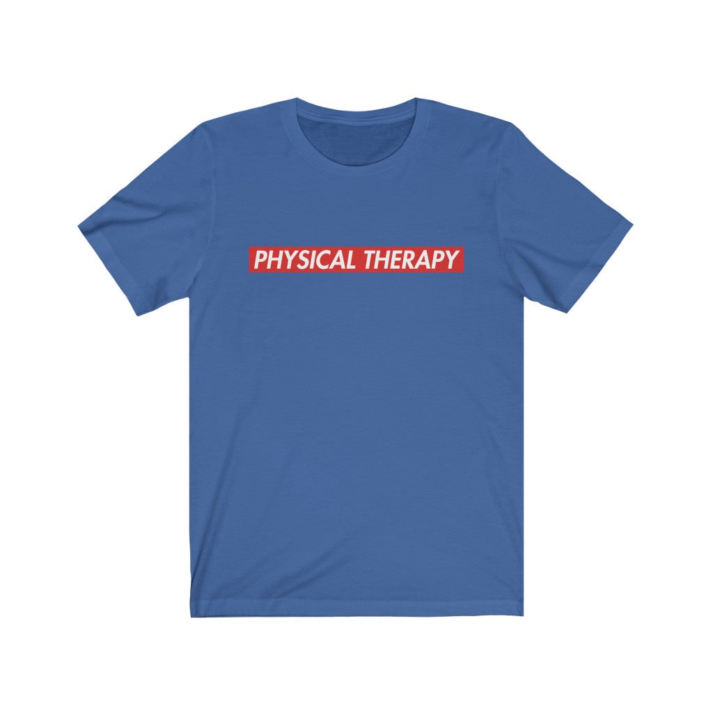 Supreme Physical Therapy Shirt
