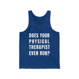 Tank Top Does Your Physical Therapist Even Run? Men's Tank - Physio Memes