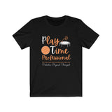 T-Shirt Play Time Professional Pediatric PT Shirt - Physio Memes