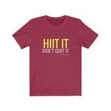 T-Shirt HIIT It Don't Quit it Shirt - Physio Memes